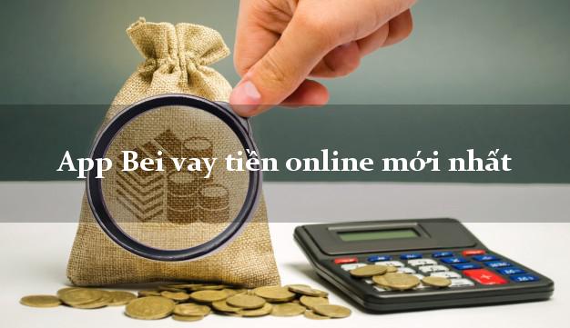 App Bei vay tiền online mới nhất