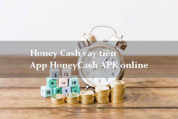 Honey Cash vay tiền App HoneyCash APK online