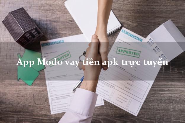 App Modo vay tiền apk trực tuyến