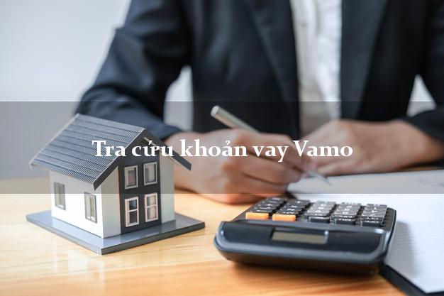 Tra cứu khoản vay Vamo