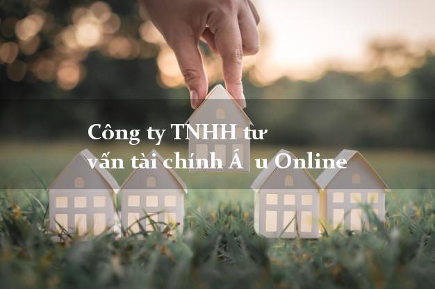 Công ty TNHH tư vấn tài chính Á  u Online