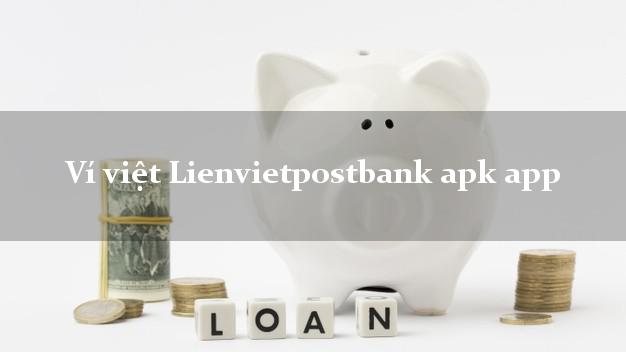 Ví việt Lienvietpostbank apk app